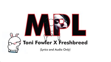 Toni Fowler – M.P.L Lyrics .